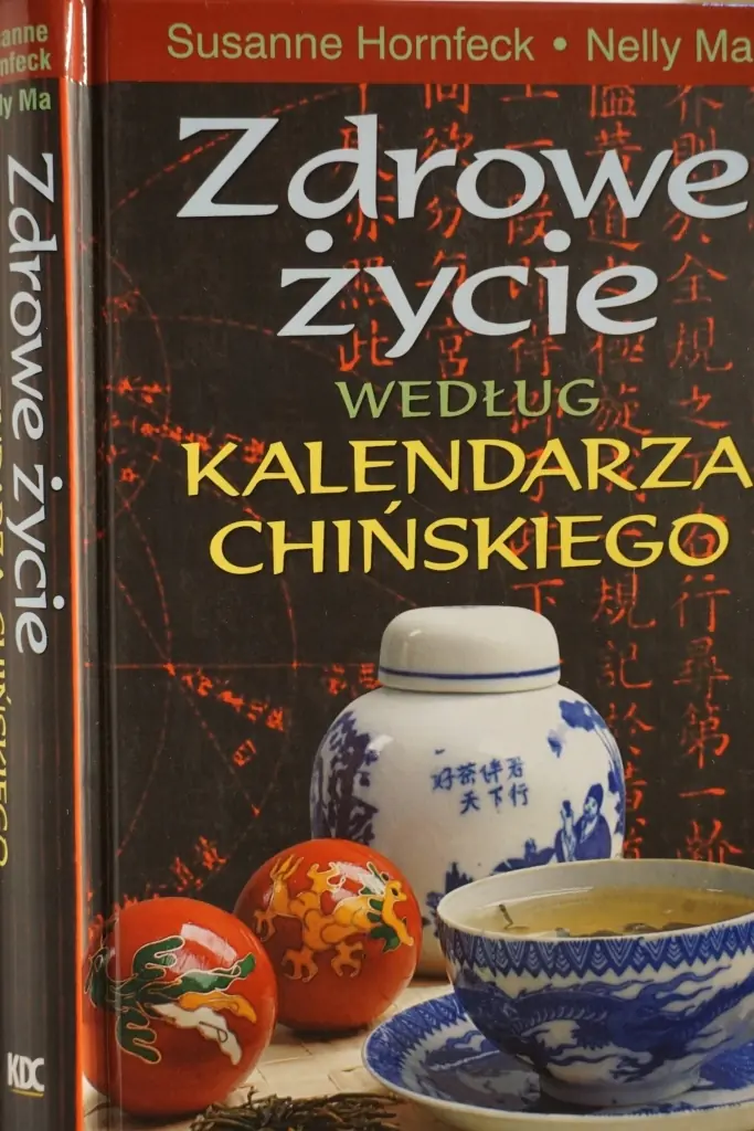 Książka - Zdrowe Życie Według Kalendarza Chińskiego