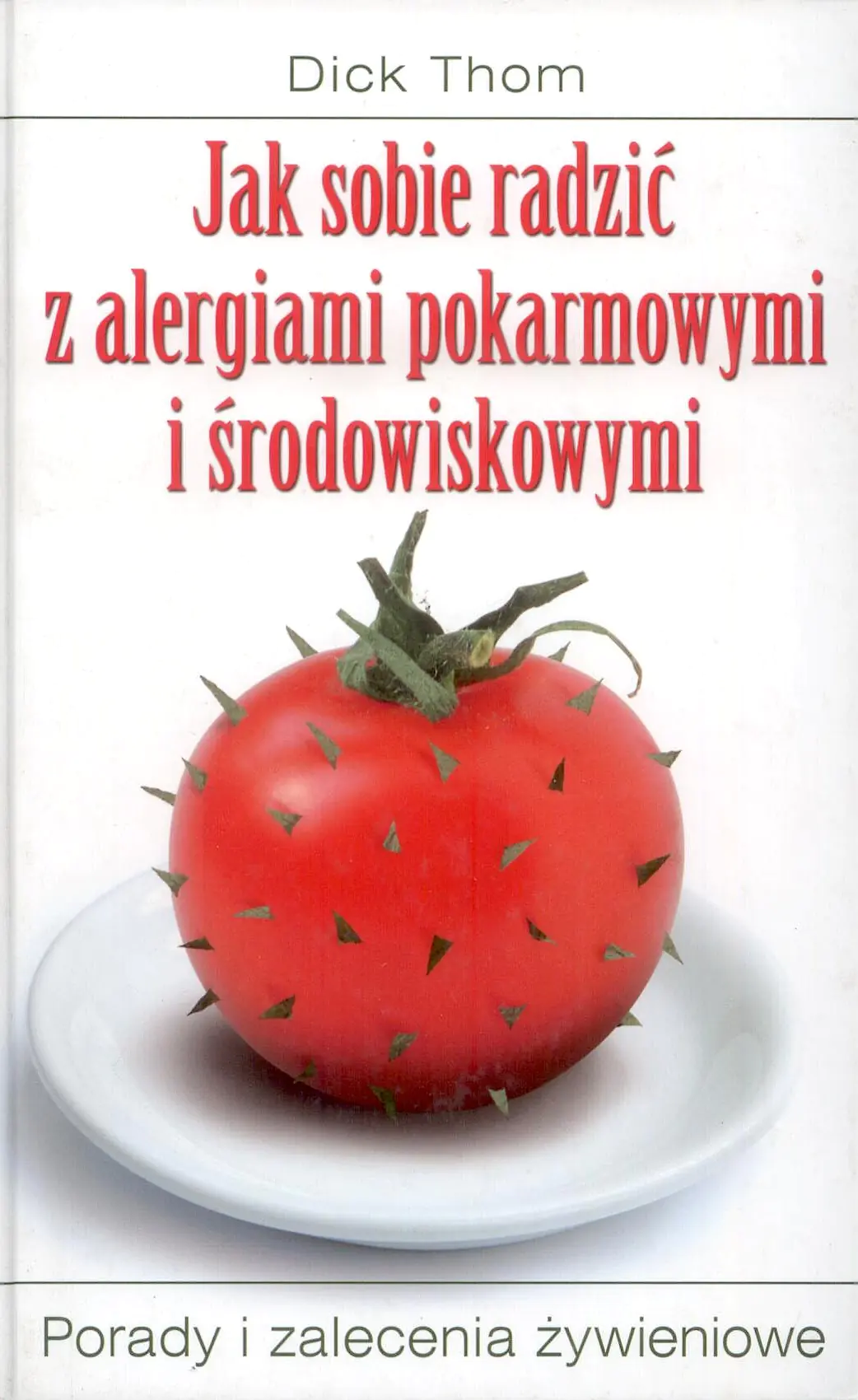 Książka - Jak sobie radzić z alergiami pokarmowymi i środowiskowymi