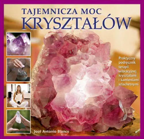Książka - Tajemnicza moc kryształów