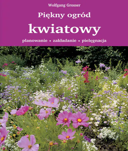 Książka - Piękny ogród kwiatowy