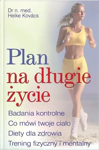 Książka - Plan na Długie Życie