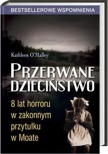 Książka - Przerwane dzieciństwo