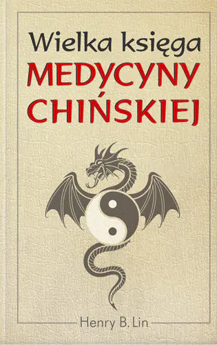 Książka - Wielka Księga Medycyny Chińskiej