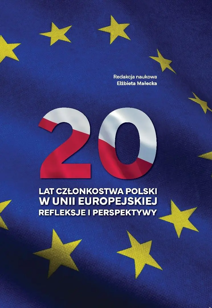Książka - 20 lat członkostwa Polski w Unii Europejskiej
