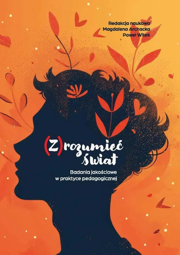 Książka - (Z)rozumieć świat. Badania jakościowe w praktyce..