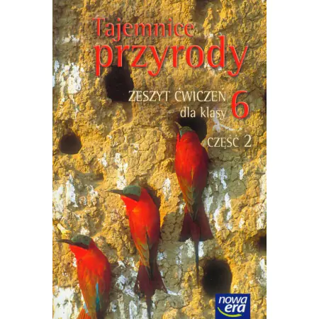 Książka - Tajemnice przyrody 6 zeszyt ćwiczeń część 2 - Marko-Worłowska Maria, Moździerz Urszula, Stawarz Joanna 
