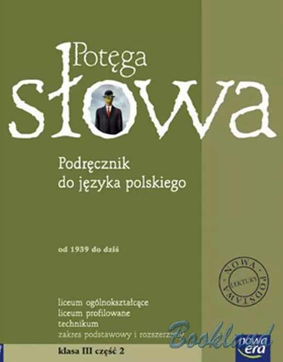 Książka - Potęga słowa. Podręcznik do języka polskiego dla liceum i technikum. Zakres podstawowy i rozszerzony. Klasa 3 część 2