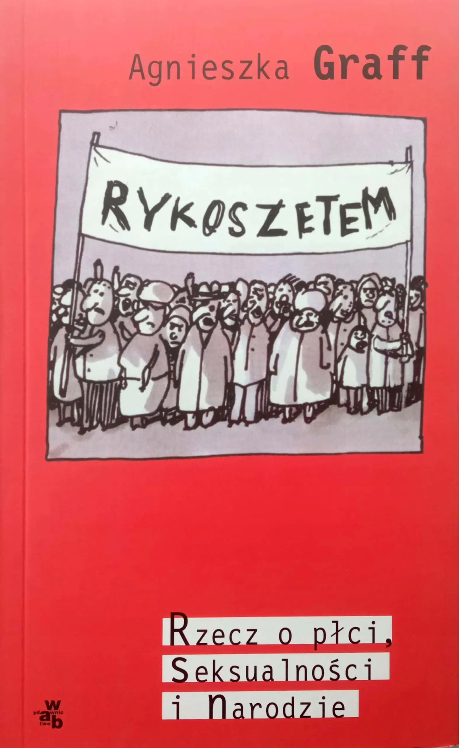 Książka - Rykoszetem - Rzecz o Płci, Seksualności i Narodzie