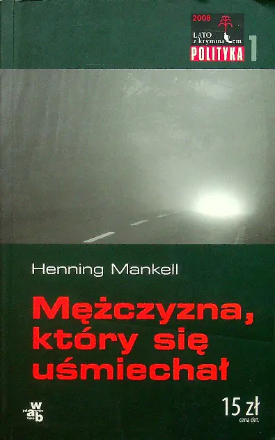 Komisarz Wallander. Tom 4. Mężczyzna, który się uśmiechał