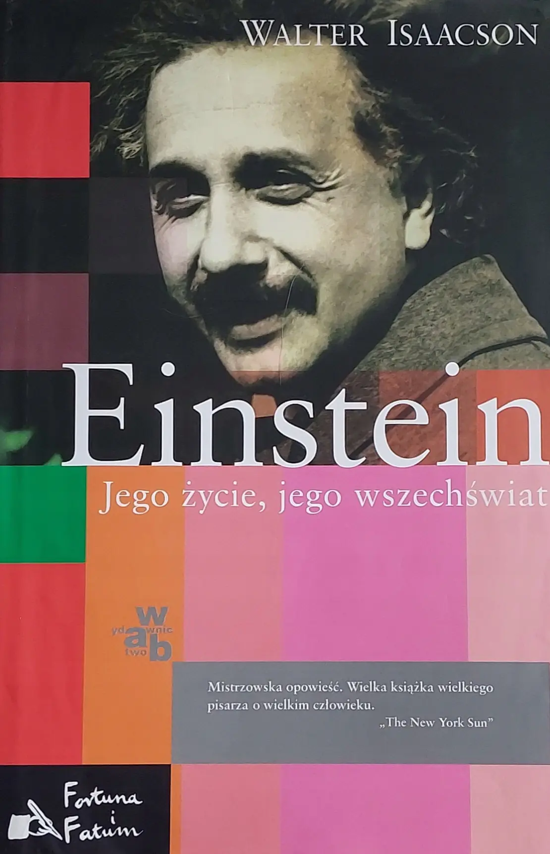 Książka - Einstein. Jego życie, jego wszechświat