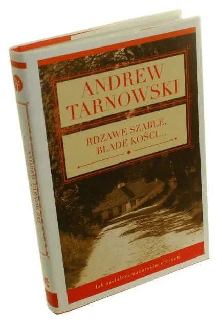 Książka - Rdzawe Szable, Blade Kości... Jak Zostałem Mazurskim Chłopem