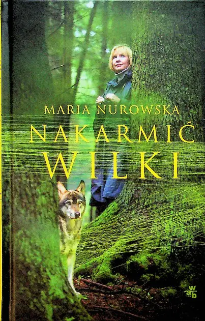 Książka - Nakarmić wilki