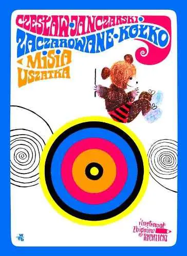 Książka - Zaczarowane kółko Misia Uszatka