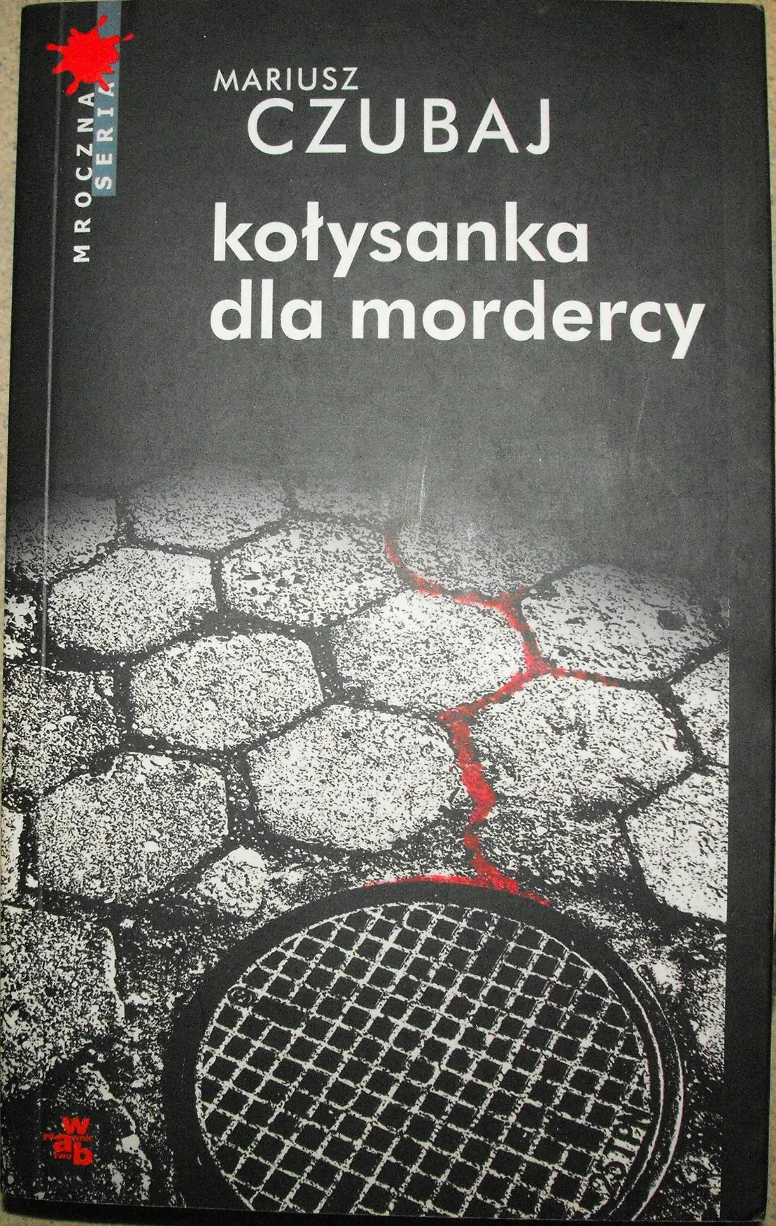 Polski psychopata. Tom 2. Kołysanka dla mordercy