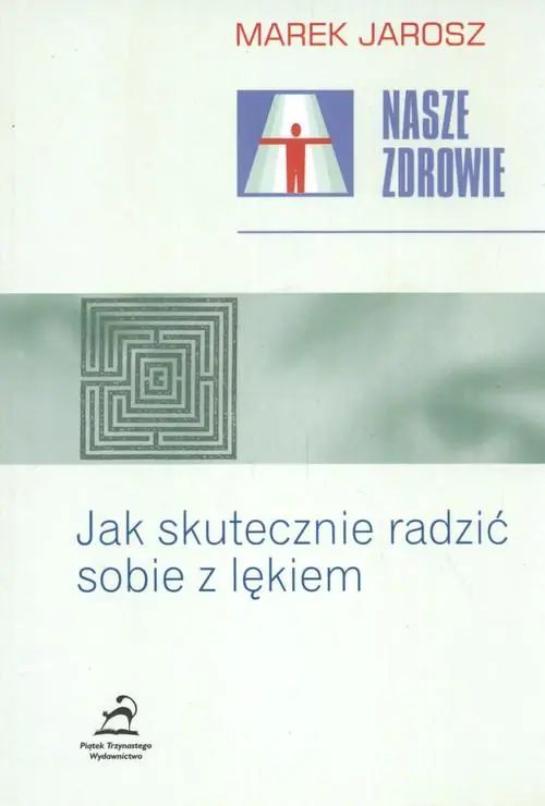 Książka - Jak Skutecznie Radzić Sobie z Lękiem
