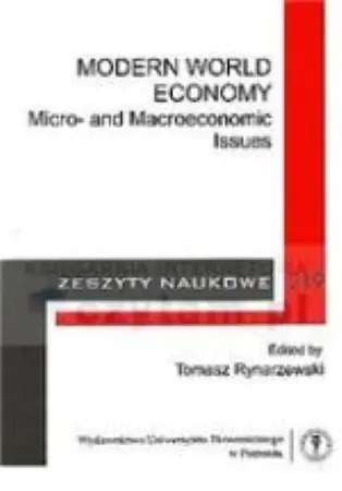 Książka - MODERN WORLD ECONOMY MICRO-AND MACROECONOMICS ISSUES