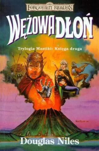 Książka - Wężowa dłoń FORGOTTEN REALMS Trylogia Maztiki księga II  SUPER CENA