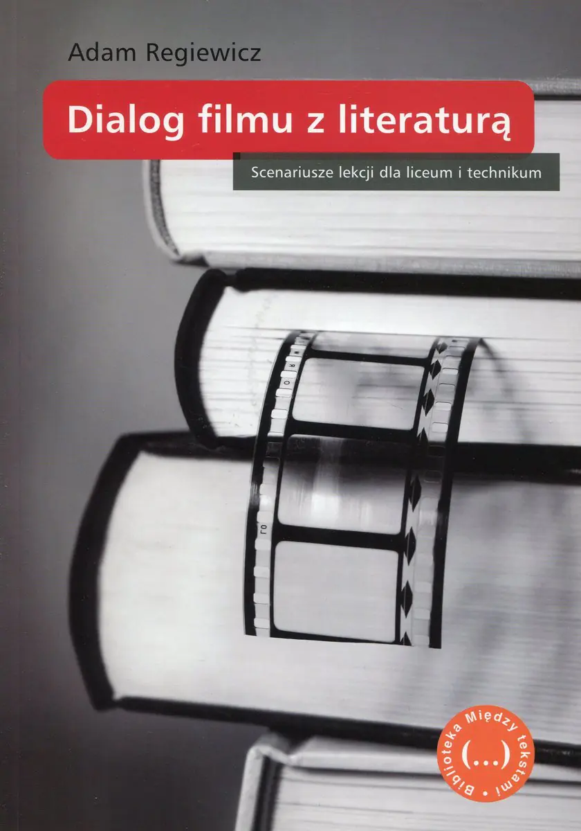 Książka - Dialog filmu z literaturą
