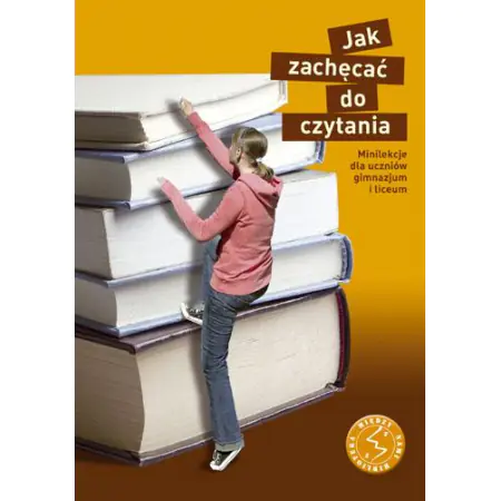 Książka - Jak Zachęcać Do Czytania GWO