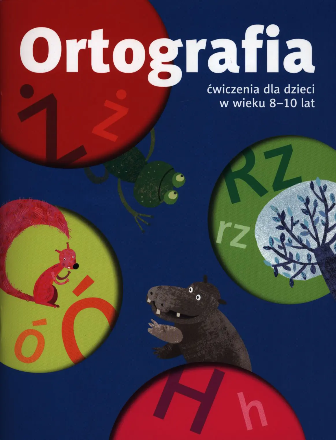 Książka - Ortografia z lokomotywą. Ćwiczenia dla dzieci w wieku 8-10 lat