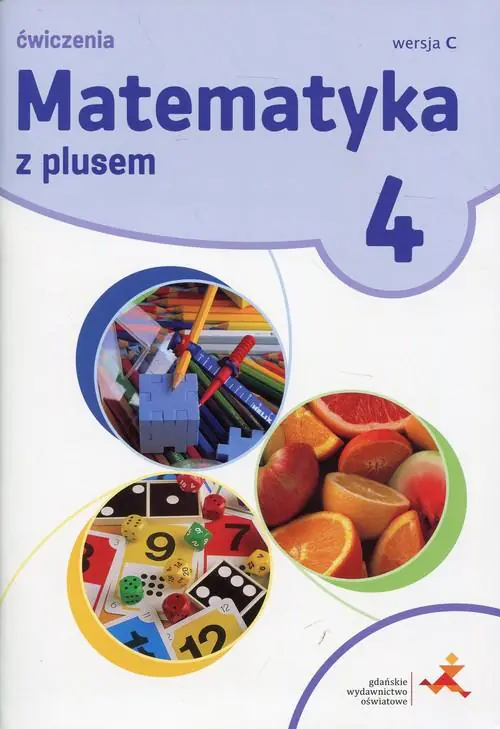 Książka - Matematyka z plusem. Ćwiczenia. Klasa 4. Szkoła podstawowa