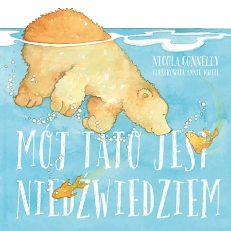 Książka - Mój tato jest niedźwiedziem