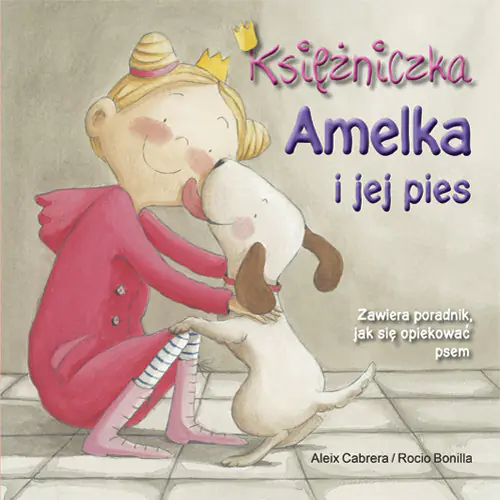 Książka - Księżniczka Amelka i jej pies