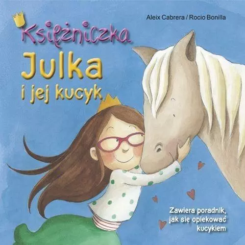 Książka - Księżniczka Julka i jej kucyk