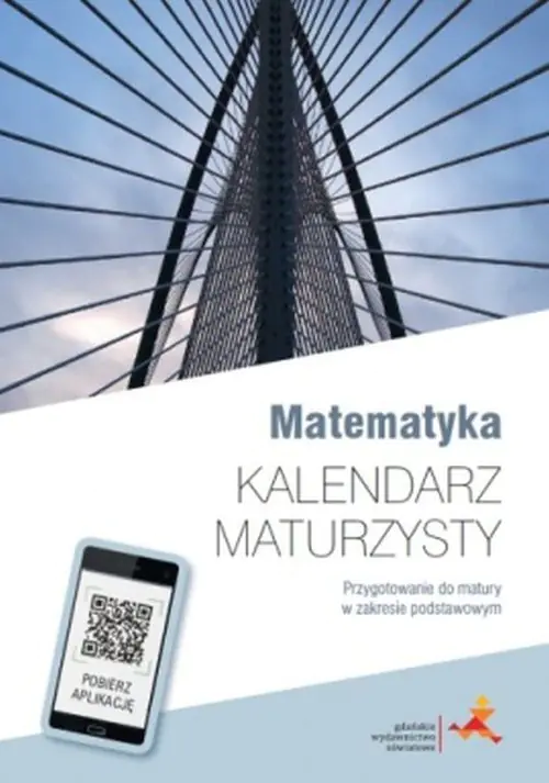 Książka - Matematyka. Kalendarz maturzysty. Przygotowanie do matury w zakresie podstawowym