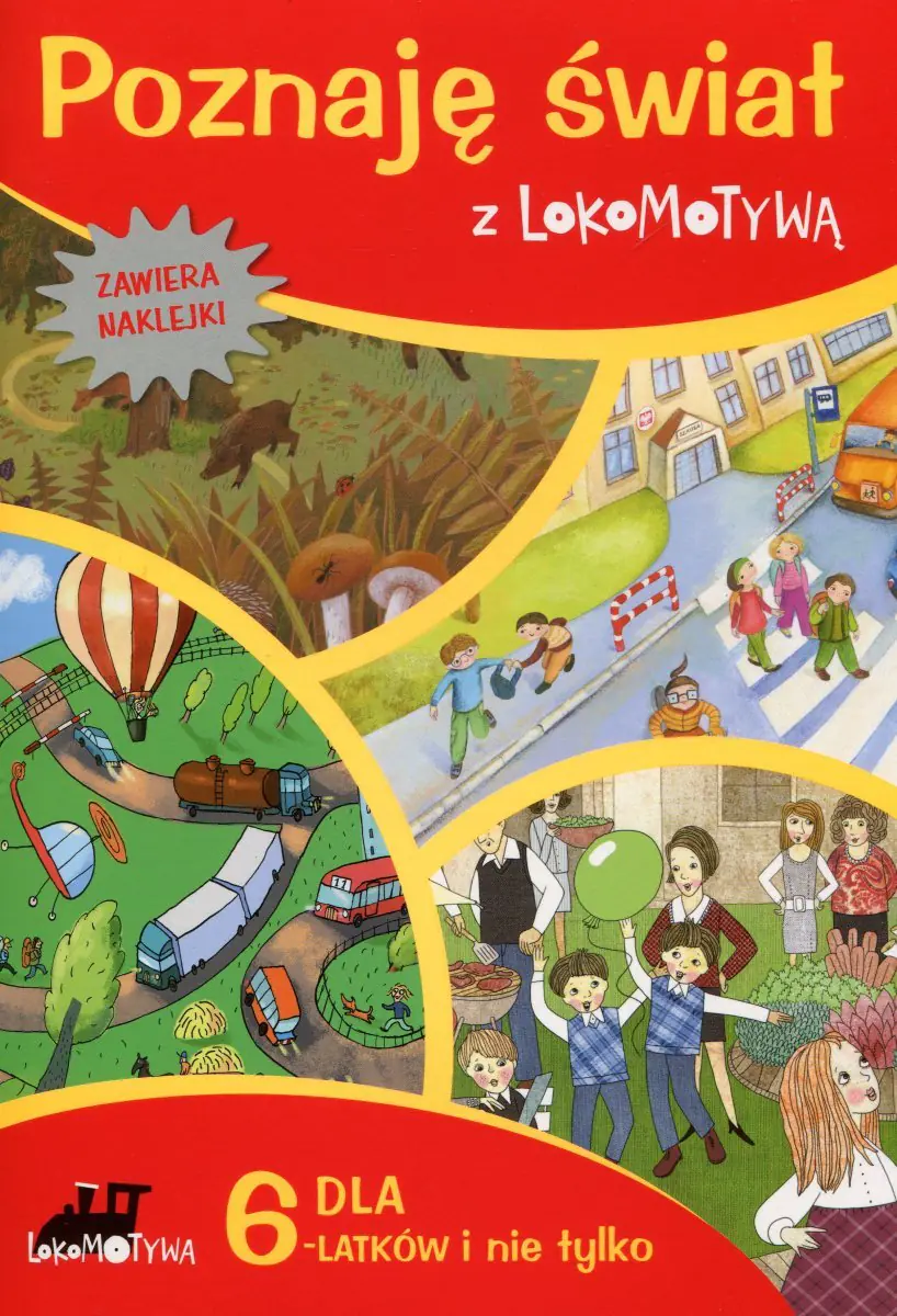 Książka - Poznaję świat z Lokomotywą. Seria „Dla 6-latków i nie tylko”