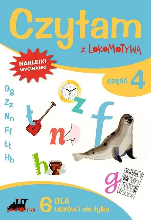 Książka - Czytam z Lokomotywą. Część 4. G Z N F Ł H. Seria „Dla 6-latków i nie tylko”