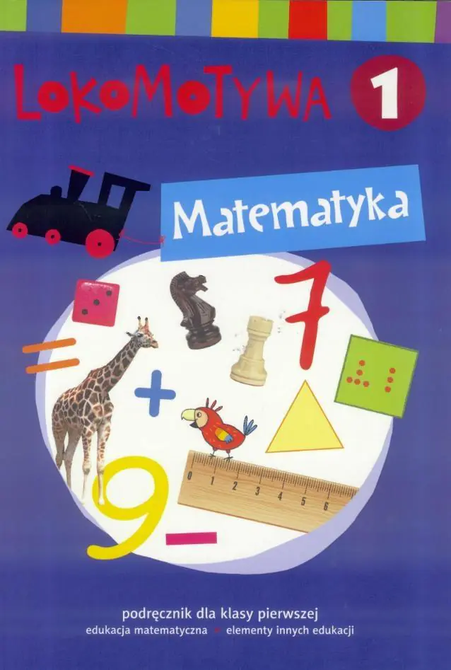 Książka - Lokomotywa 1. Matematyka. Podręcznik dla klasy pierwszej