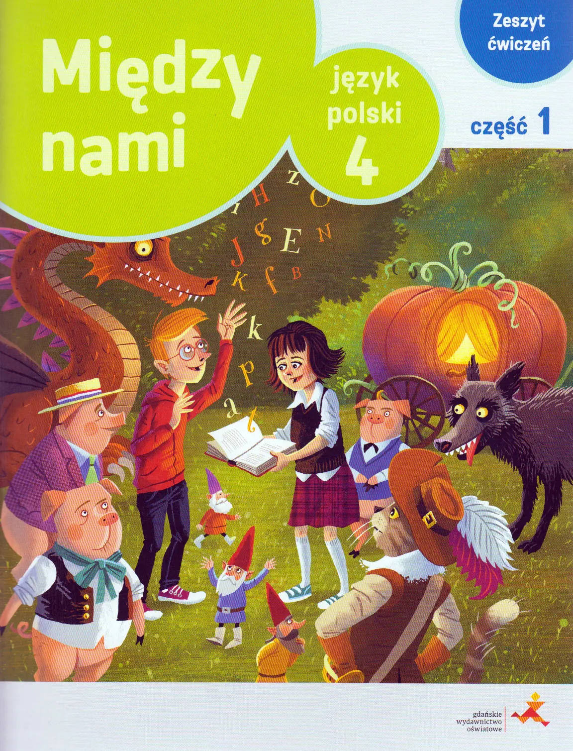 Książka - Między nami 4. Język polski. Zeszyt ćwiczeń. Część 1. Wersja A. Szkoła podstawowa