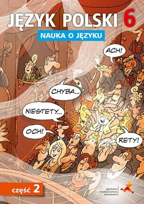 Książka - Nauka o języku. Język polski. Klasa 6. Część 2. Szkoła podstawowa