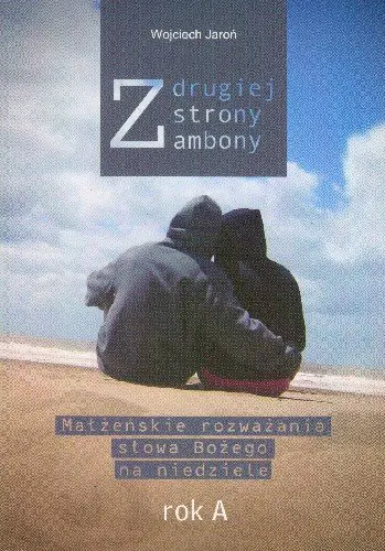 Książka - Z drugiej strony ambony rok A