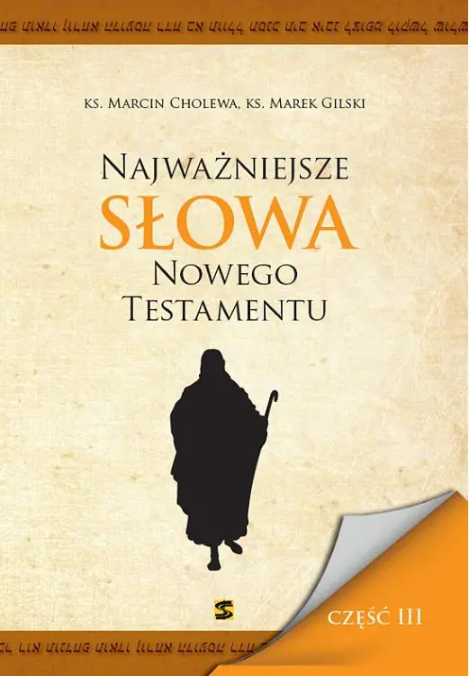Książka - Najważniejsze słowa Nowego Testamentu. Część 2