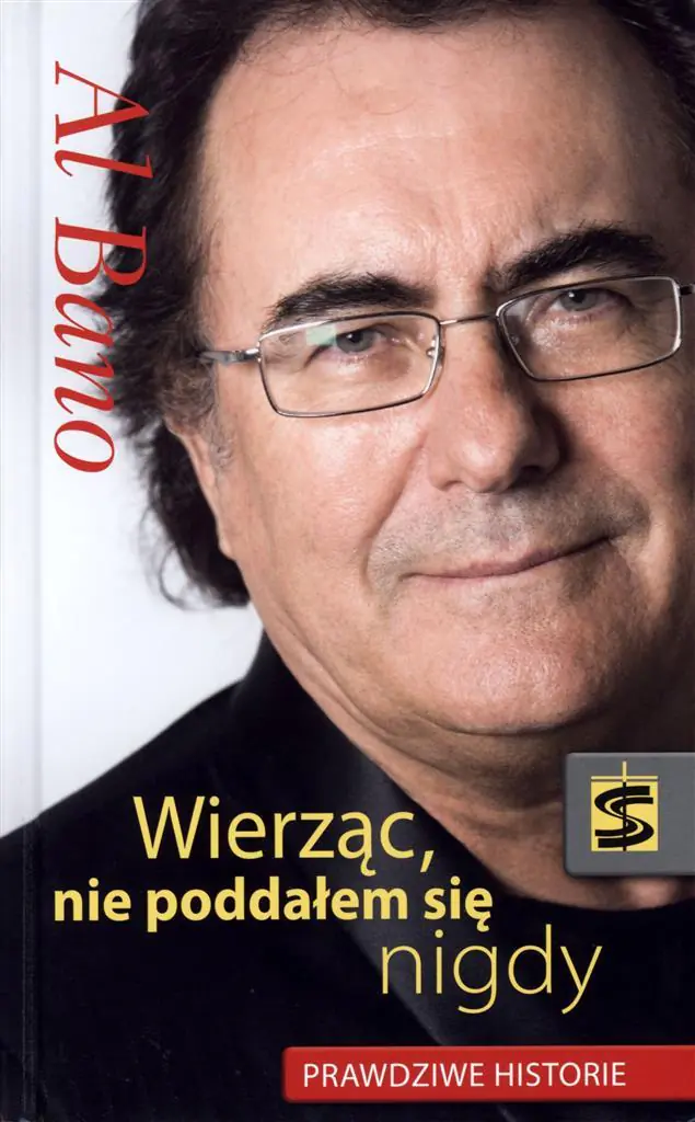 Książka - Al Bano. Wierząc nie poddałem się nigdy