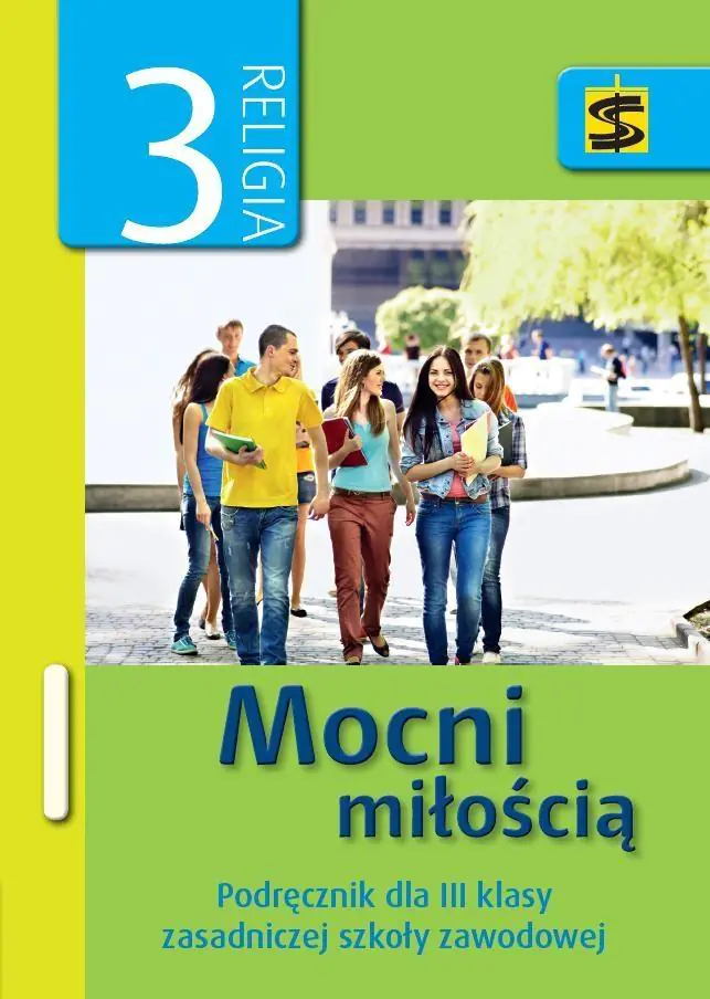 Książka - Katechizm ZSZ 3 Mocni miłością podręcznik ŚBM