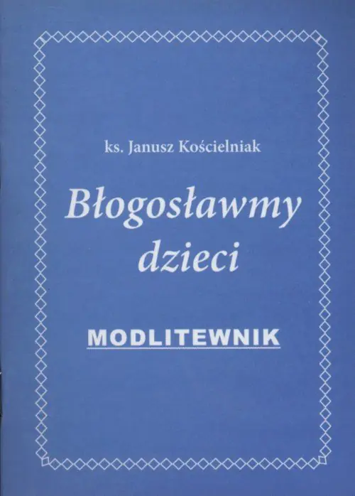 Książka - Błogosławmy dzieci