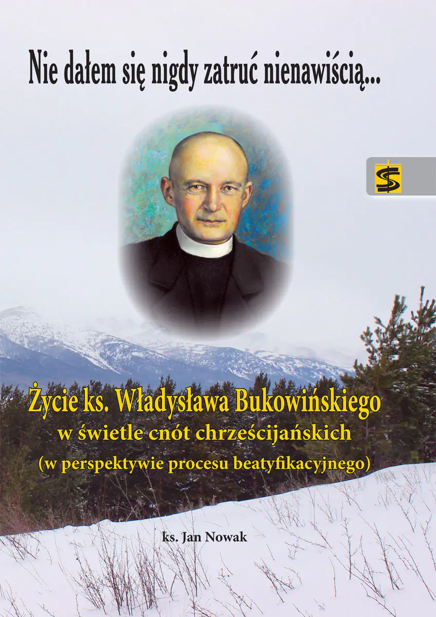 Książka - Nie dałem sie nigdy zatruć nienawiścią... - Jan Nowak