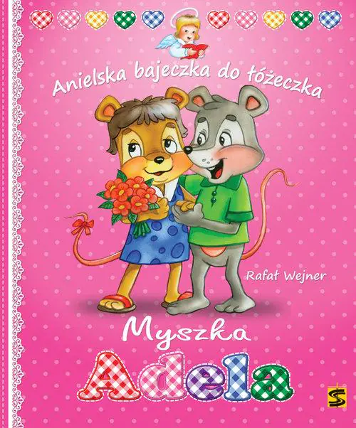 Książka - Myszka adela anielska bajeczka do łóżeczka