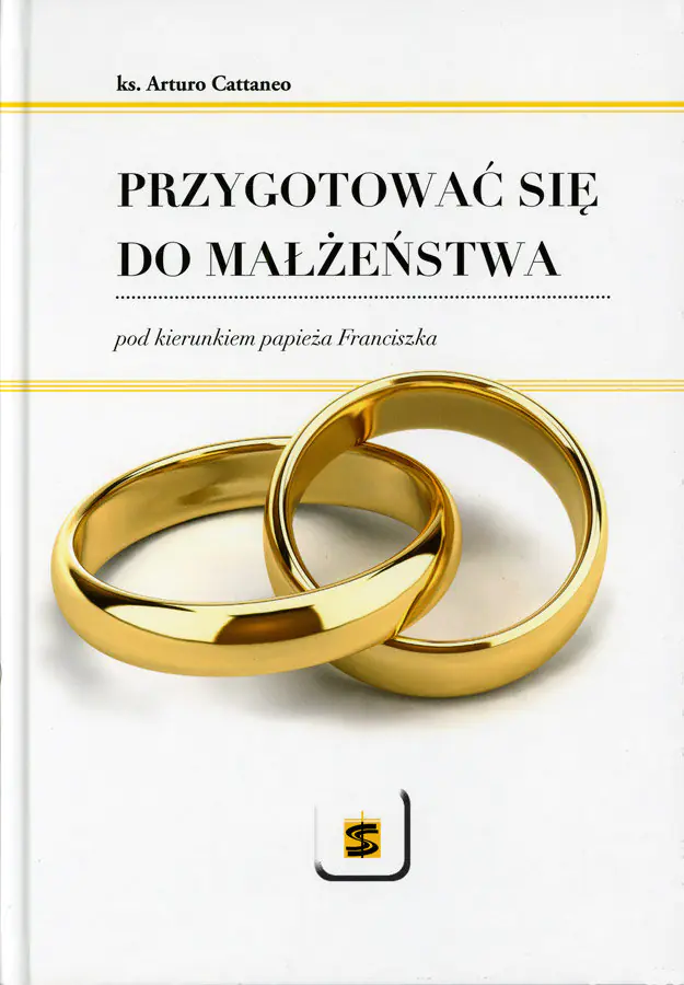 Książka - Przygotować się do małżeństwa. Pod kierunkiem papieża Franciszka