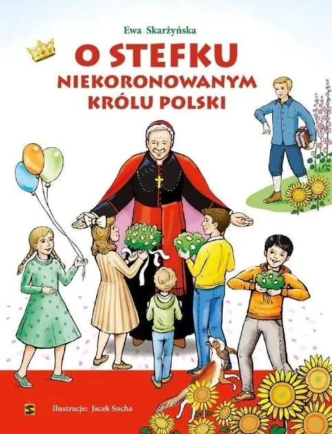 Książka - O Stefku niekoronowanym królu Polski