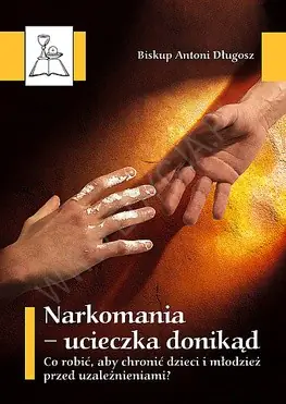Książka - Narkomania - ucieczka donikąd