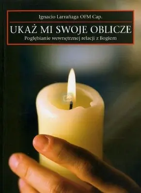 Książka - Ukaż mi Swoje Oblicze