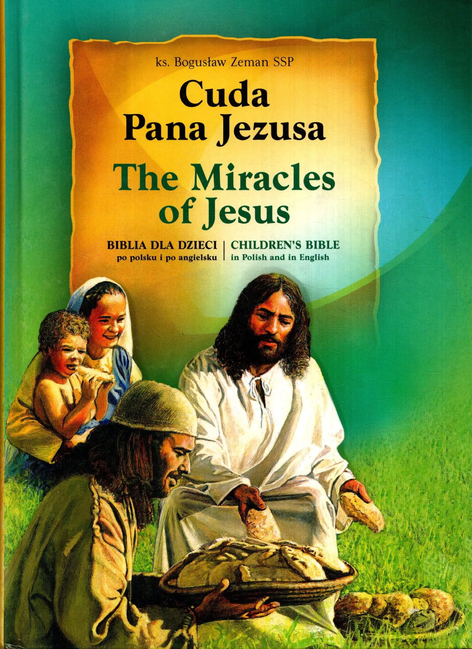 Książka - Cuda Pana Jezusa. Biblia dla dzieci