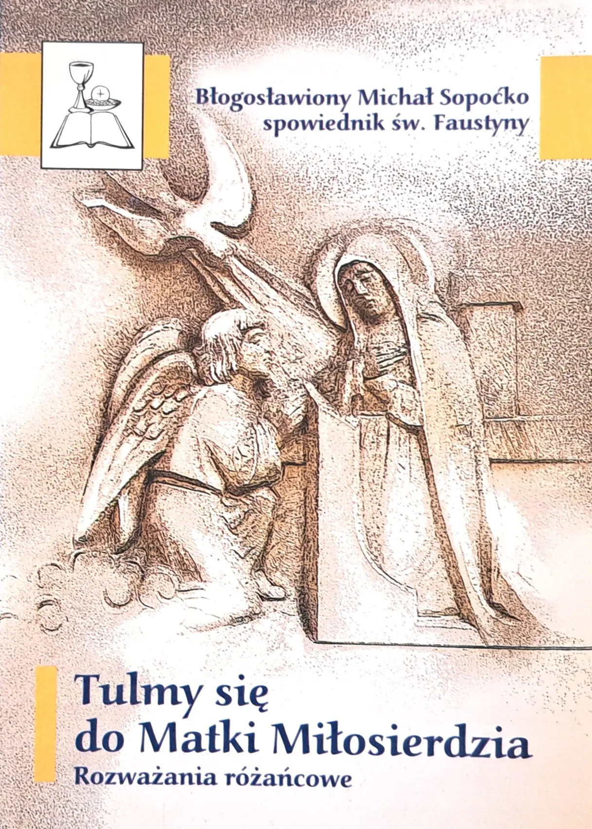 Książka - Tulmy Się Do Matki Miłosierdzia