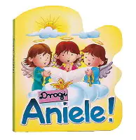 Książka - Drogi Aniele! - Emanuela Signorini