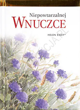 Książka - Niepowtarzalnej wnuczce