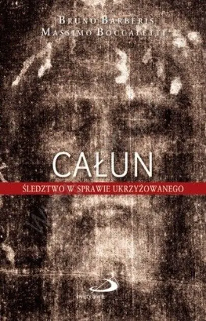 Książka - Całun. Śledztwo w sprawie ukrzyżowanego
